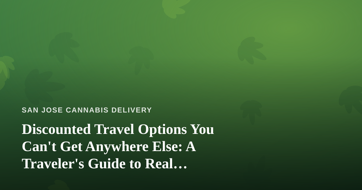 Discounted Travel Options You Can’t Get Anywhere Else: A Traveler’s Guide to Real Savings