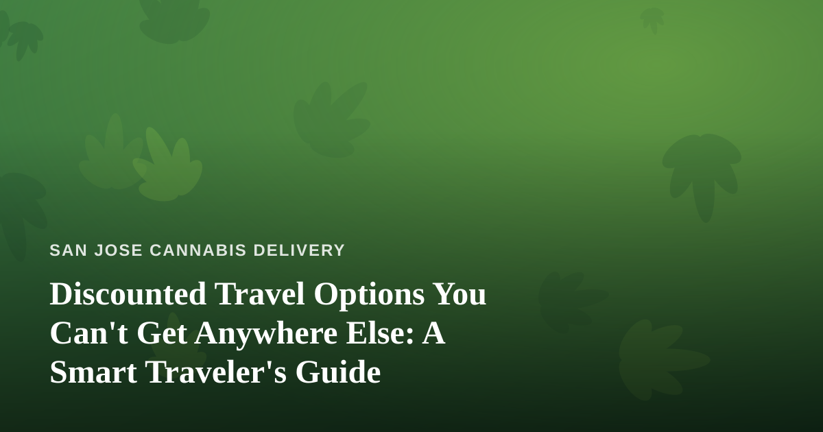 Discounted Travel Options You Can’t Get Anywhere Else: A Smart Traveler’s Guide